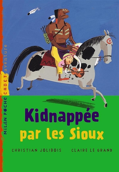 Kidnappee Par Les Sioux