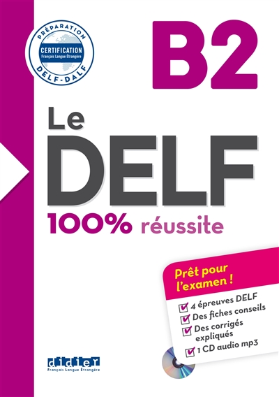 Le DELF B2 : 100 % réussite