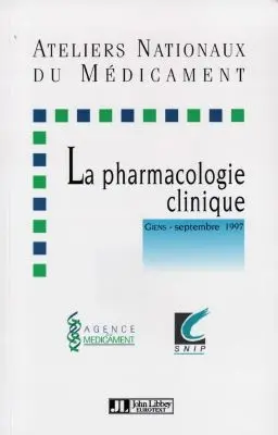 Les ateliers nationaux de la pharmacologie clinique