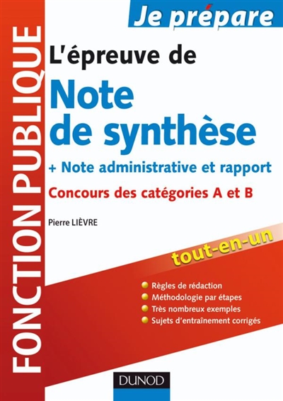 L'épreuve de note de synthèse + note administrative et rapport : concours des catégories A et B, fonction publique