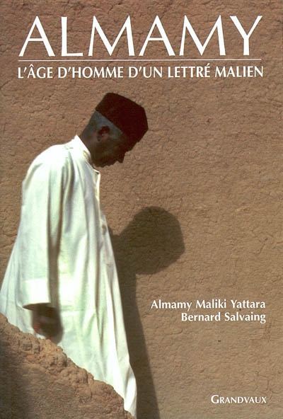 Almamy. Vol. 2. L'âge d'homme d'un lettré malien