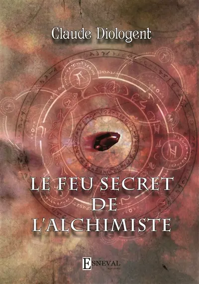 Le feu secret de l'alchimiste
