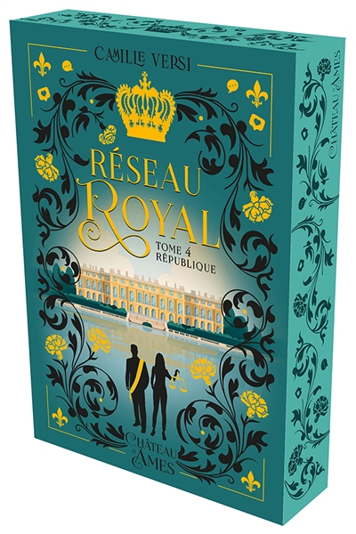 Réseau royal, tome 4 : République