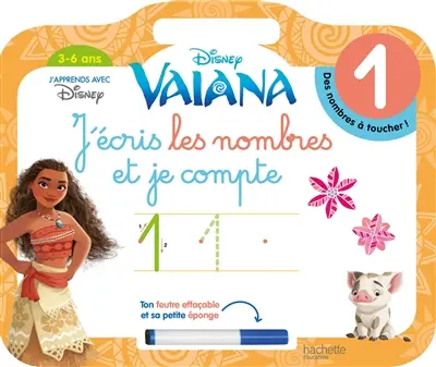 Vaiana : j'écris les nombres et je compte : 3-6 ans