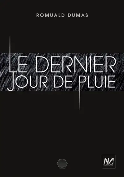 Le dernier jour de pluie
