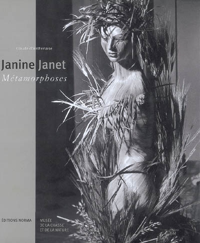 Janine Janet : métamorphoses