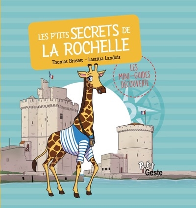 Les p'tits secrets de La Rochelle