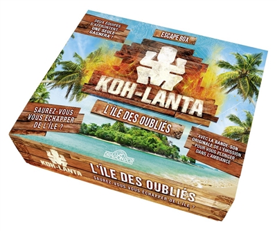 Koh-Lanta : l'île des oubliés : escape box