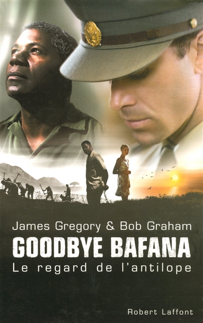 Goodbye Bafana : le regard de l'antilope