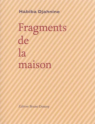 Fragments de la maison