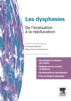 Les dysphasies : de l'évaluation à la rééducation