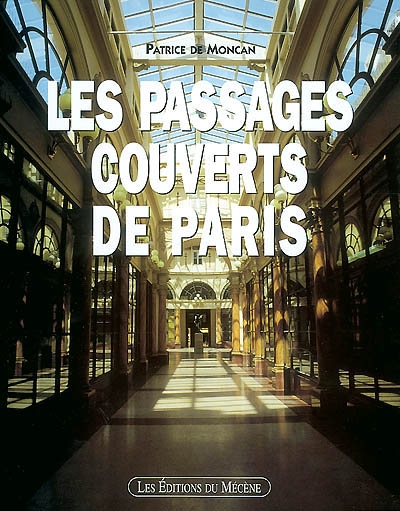 Les passages couverts de Paris