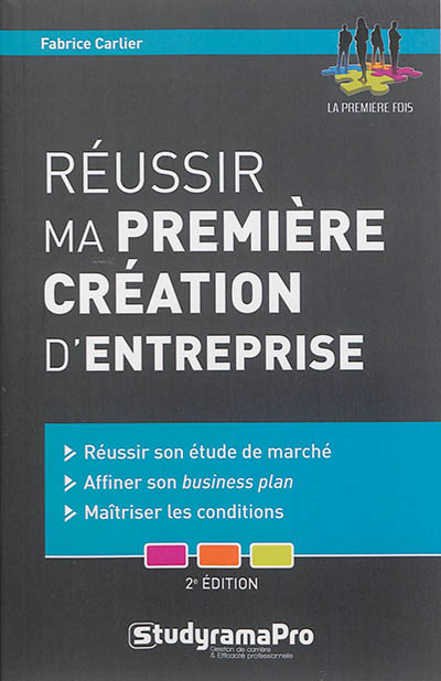 Réussir ma première...