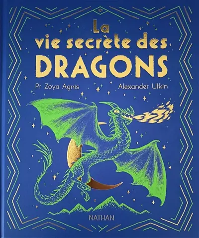 La vie secrète des dragons