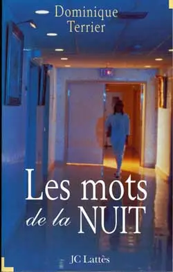 Les mots de la nuit : quand l'amour est fort comme la mort