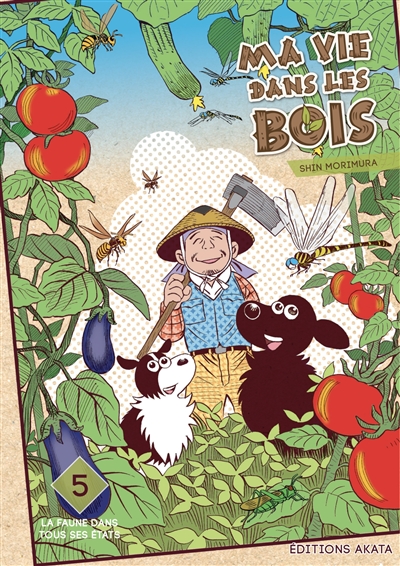 Ma vie dans les bois. Vol. 5