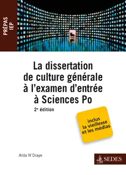 La dissertation de culture générale à l'examen d'entrée à Sciences-Po