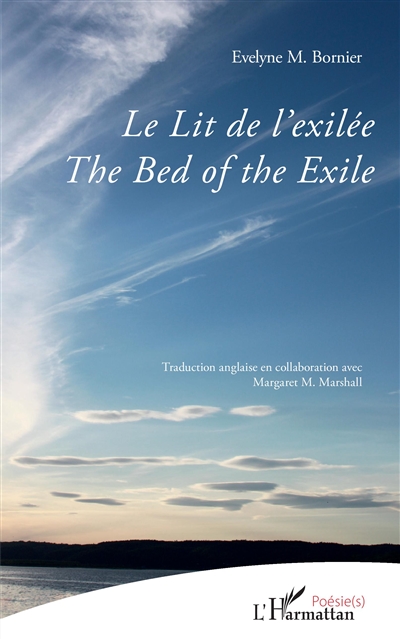 Le lit de l'exilée. The bed of the exile