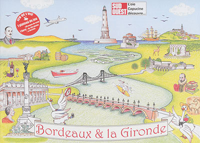 Bordeaux & la Gironde