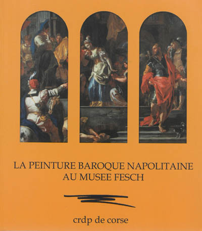 La peinture baroque napolitaine au Musée Fesch