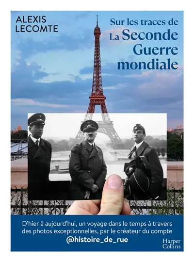 Sur les traces de la Seconde Guerre mondiale