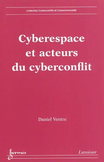 Cyberespace et acteurs du cyberconflit
