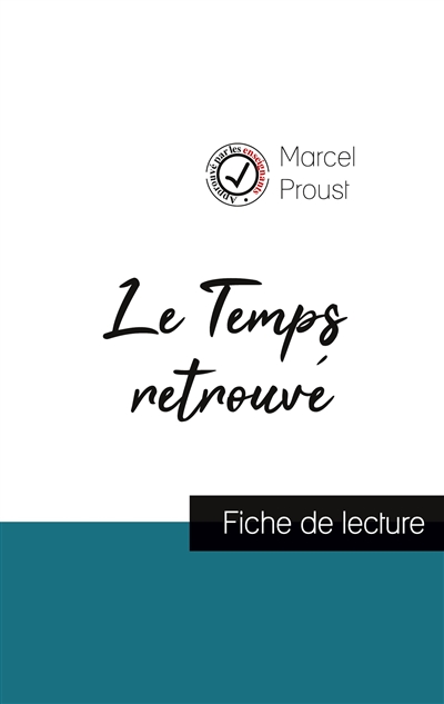 Le Temps retrouvé de Marcel...
