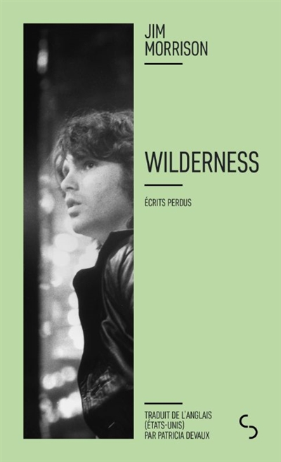 Wilderness : écrits perdus