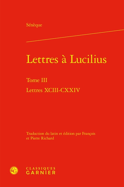 Lettres à Lucilius. Vol. 3....
