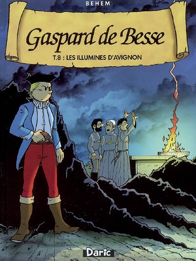 Gaspard de Besse. Vol. 8. Les illuminés d'Avignon