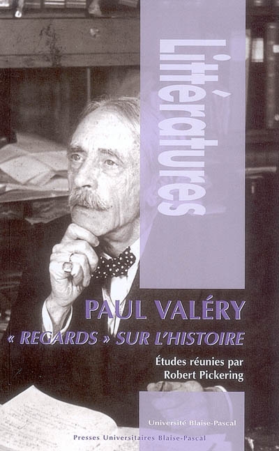 Paul Valéry, regards sur l'histoire