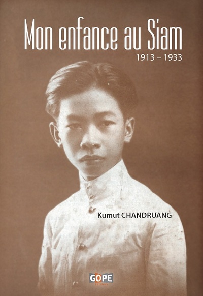 Mon enfance au Siam : mémoires : 1913-1933