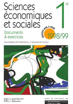 Sciences économiques et sociales, 1re : documents et exercices : édition 1998-1999 : fichier de l'élève