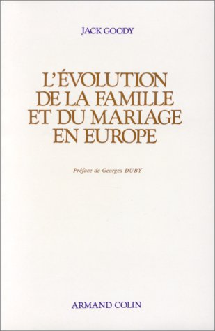 L'Evolution de la famille et du mariage en Europe