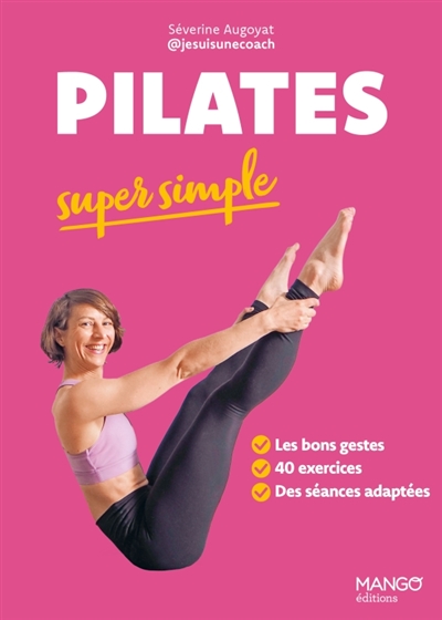 Pilates super simple : 40...