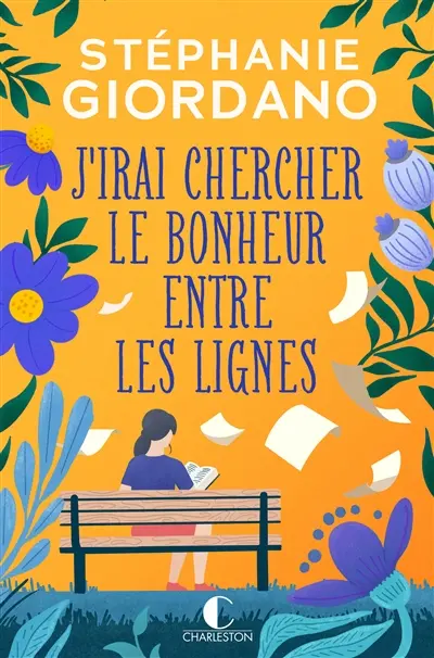 J'irai chercher le bonheur entre les lignes