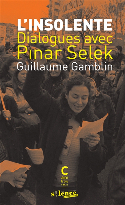 L'insolente : dialogues avec Pinar Selek