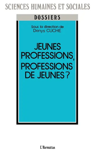 Jeunes professions, professions de jeunes ? : hôtesses de l'air, moniteurs auto-école, G.O. du Club Med', employés des Mac Do