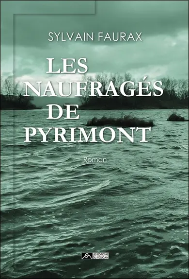 Les naufragés de Pyrimont