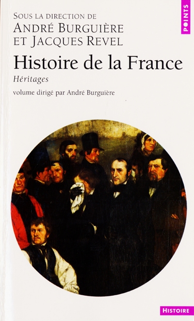 Histoire de la France. Vol. 2. Héritages