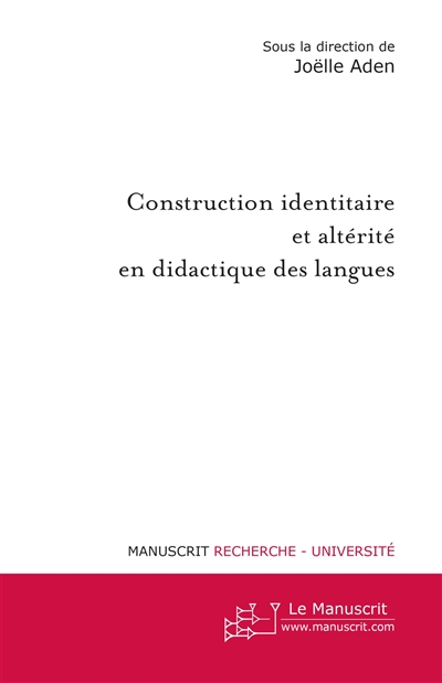 Construction identitaire et altérité en didactique des langues