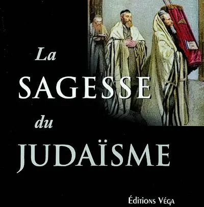 La sagesse du judaïsme