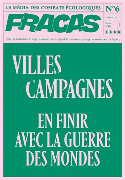 Fracas, n° 6. Villes, campagnes : en finir avec la guerre des mondes