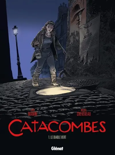 Catacombes. Vol. 1. Le diable vert