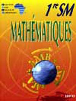 Mathématiques 1re (SM) Sciences Mathématiques