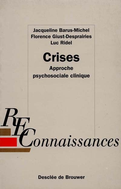 Crises : approche psychosociale clinique