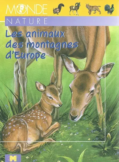 Les animaux des montagnes d'Europe