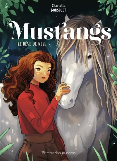 Mustangs. Vol. 1. Le rêve de Nell