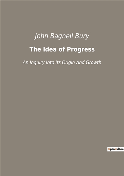 The Idea of Progress : The...