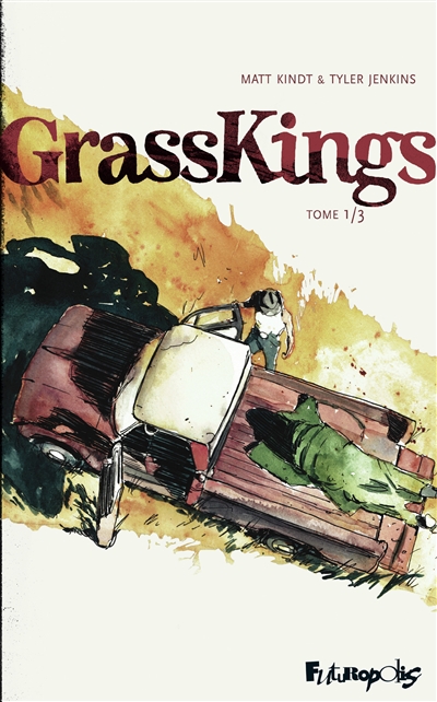 Grass kings. Vol. 1